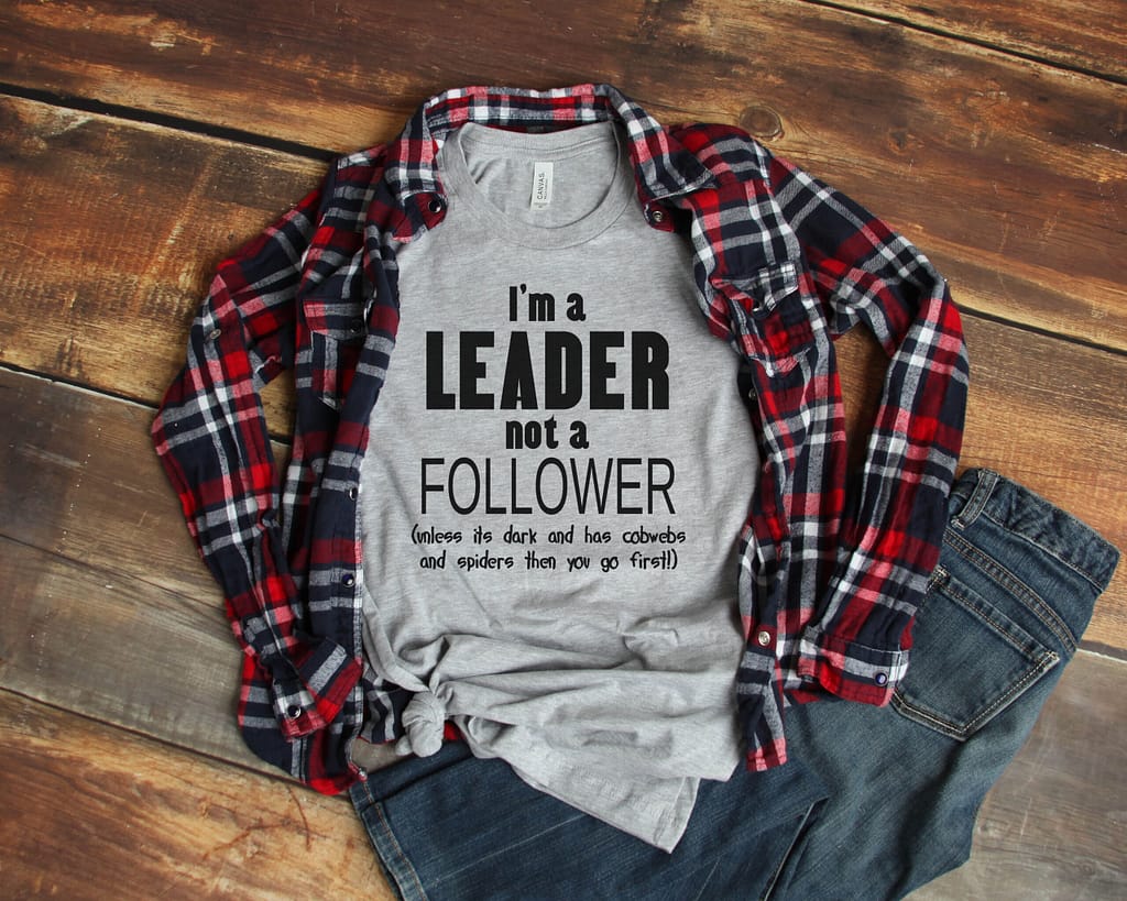 Free I'm a Leader not a Follower SVG File