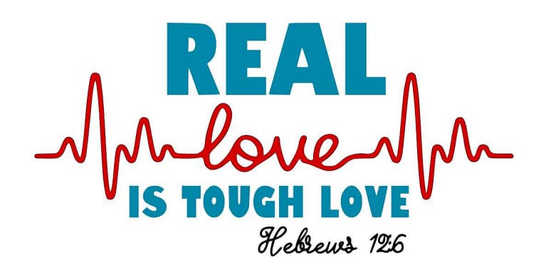 Free Real Love is Tough Love SVG Cutting File for the Cricut.