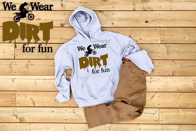 Free We Wear Dirt for Fun SVG