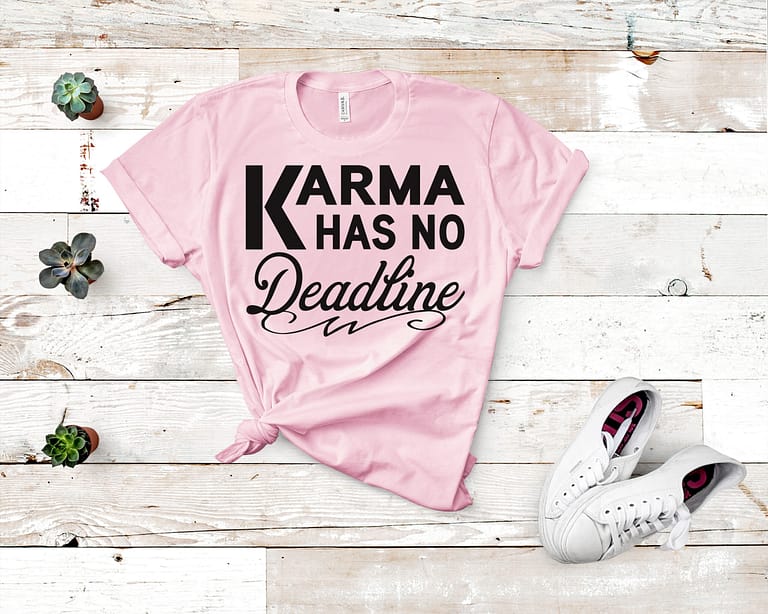 Free Karma has no Deadline SVG Cutting File for the Cricut.