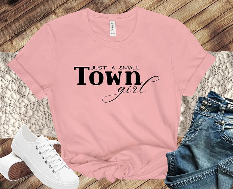 Free Just a Small Town Girl SVG File